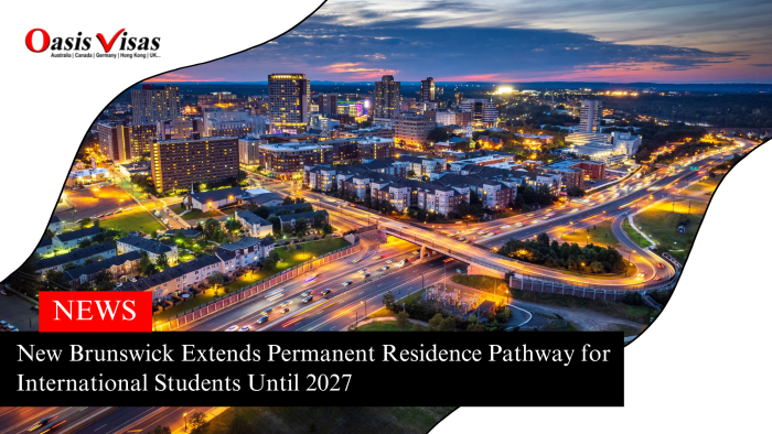 New Brunswick Extends Permanent Residence Pathway for International Students Until 2027 2 New Brunswick Extends Permanent Residence Pathway for International Students Until 2027